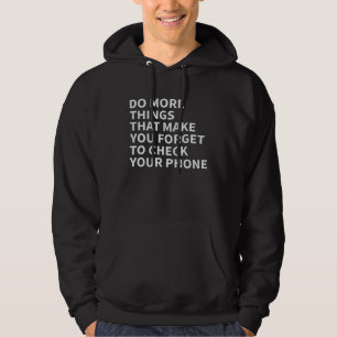 Do More Things That Make You Forget To Check Your  Hoodie