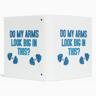 Do My Arms Look Big In This Binder