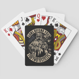 Do my guns offend you? playing cards
