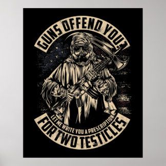 Do my guns offend you? poster