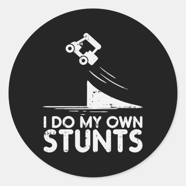 Do My Own Stunts Golf Cart Funny Broken Bone Drive Classic Round Sticker (Front)