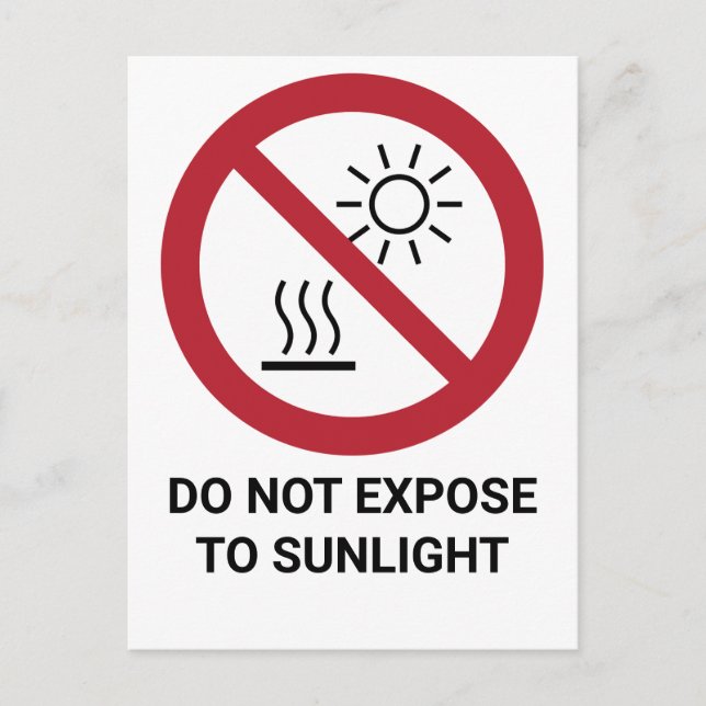 Do No Expose To Direct Sunlight, Prohibition Sign Postcard (Front)