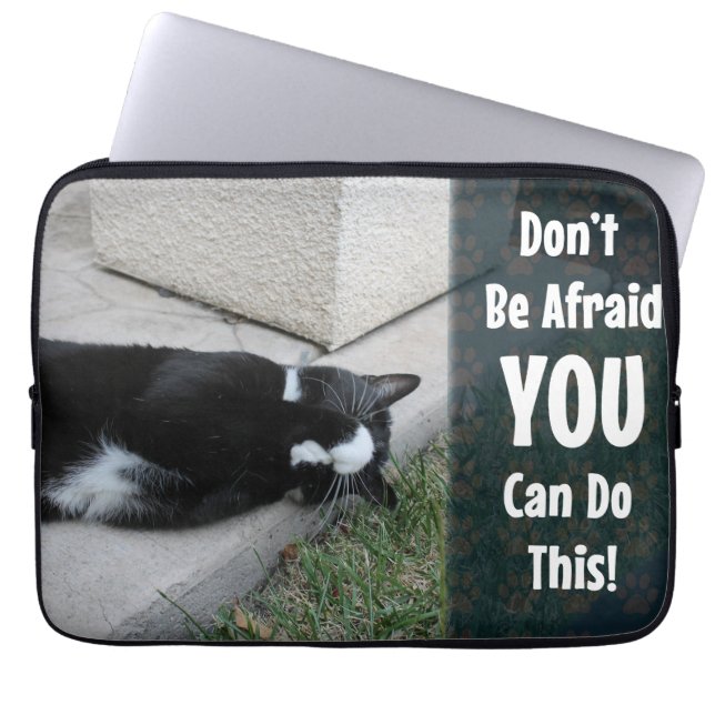 Do Not Be Afraid Cat Motivational Statement Laptop Sleeve (Front)