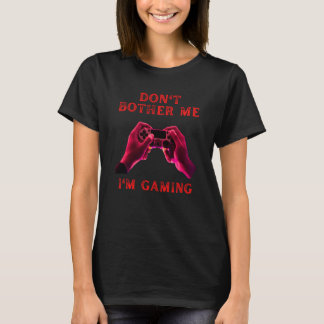 Do not bother me I'm gaming fummy gamer saying boy T-Shirt