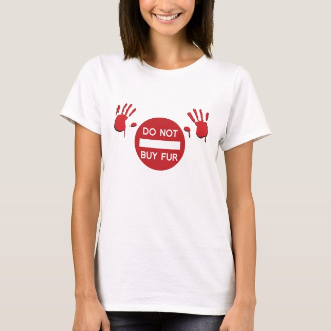 Do not buy Fur T-Shirt (Front)