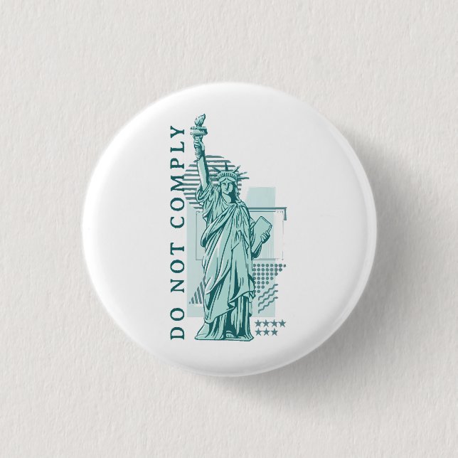 Do Not Comply 1 Inch Round Button (Front)