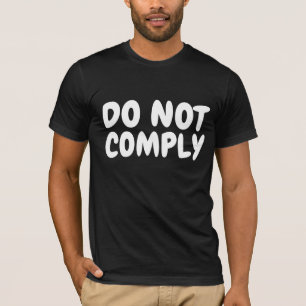 DO NOT COMPLY PUREBLOOD T-SHIRTS TEES