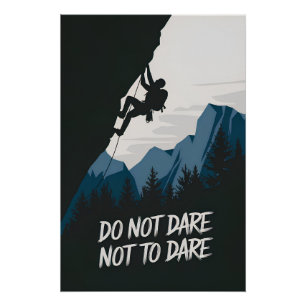 Do not dare not to dare poster