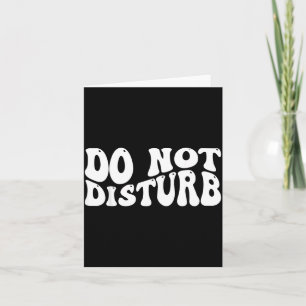 Do Not Disturb  Card