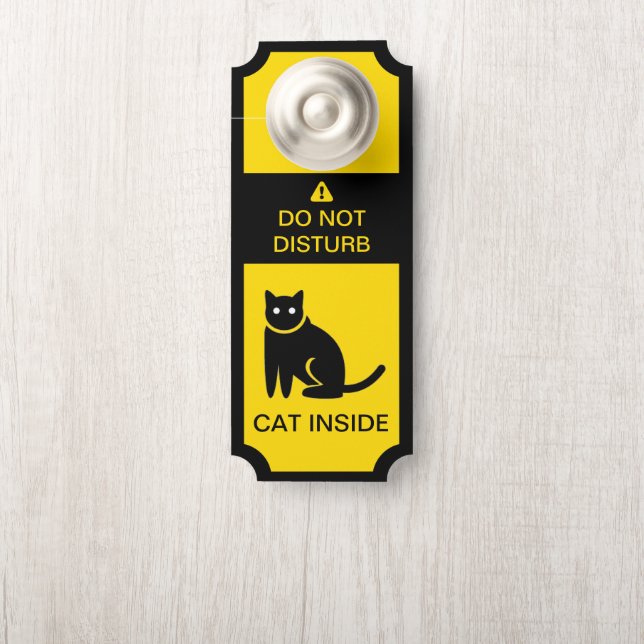 Do Not Disturb Caution Cat Inside Door Hanger (On Knob)