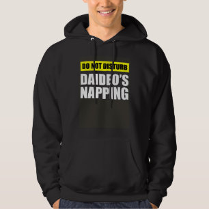 Do Not Disturb Daideo s Napping Hoodie
