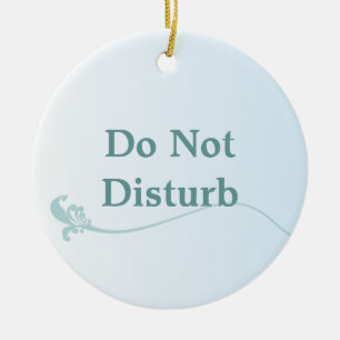 Do Not Disturb Door Hanger Ceramic Ornament