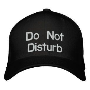 Do Not Disturb Embroidered Hat