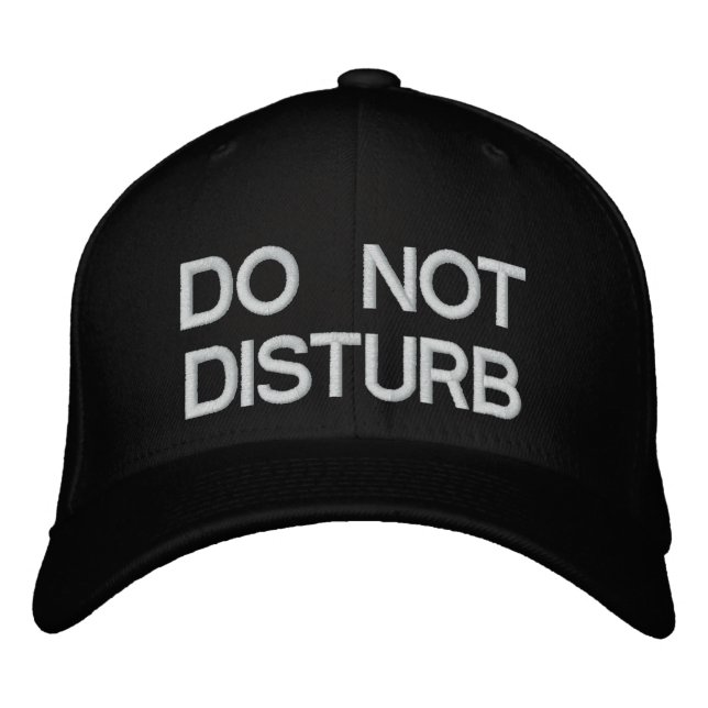 DO NOT DISTURB EMBROIDERED HAT (Front)