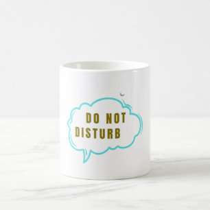 Do Not Disturb Funny Coffee Mug – Sleep Mode Morni