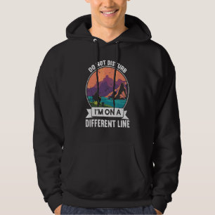 Do Not Disturb I`m On A Different Line  Fishing 1 Hoodie