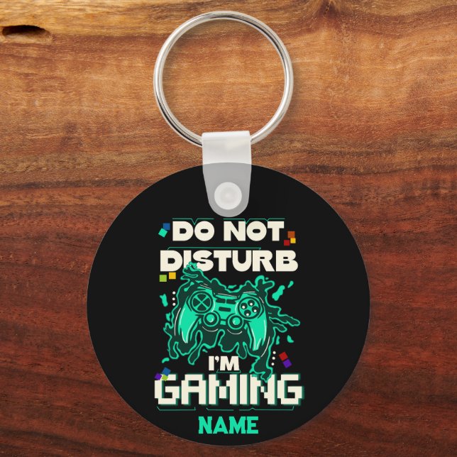Do Not Disturb I'm Gaming, Video Games Funny Keychain (Back)