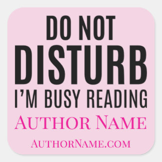 Do Not Disturb I'm Reading Square Sticker