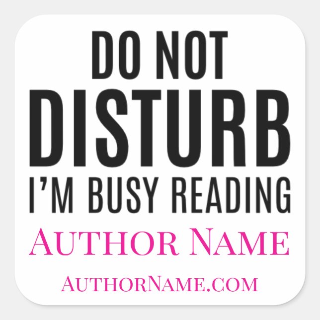 Do Not Disturb I'm Reading Square Sticker (Front)