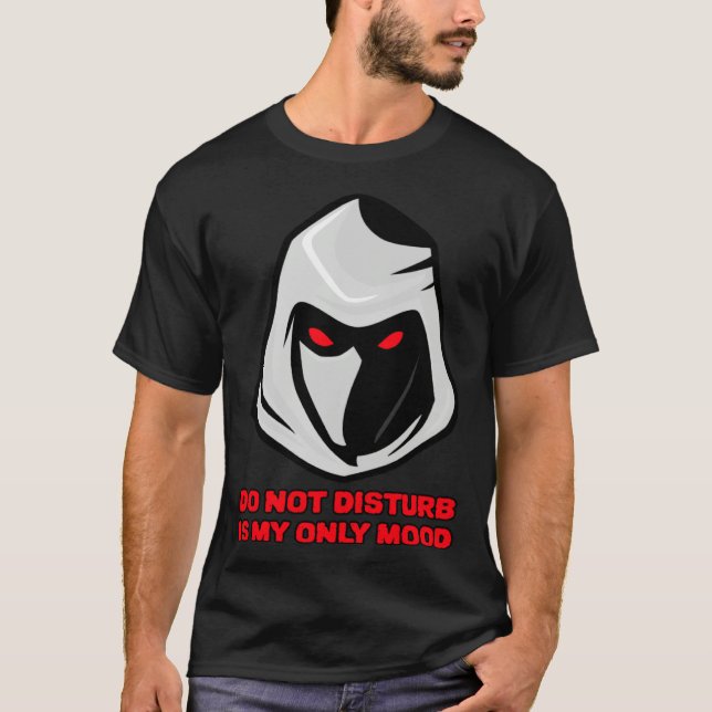 Do Not Disturb Is My Only Mood DND Ninja Red Eyes T-Shirt (Front)