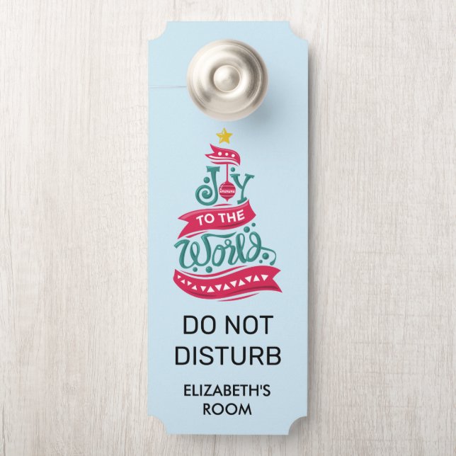 Do Not Disturb Joy to the World Christmas Door Hanger (On Knob)