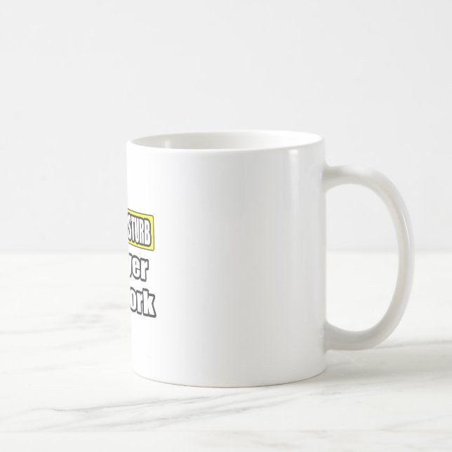 Do Not Disturb...Lawyer At Work Coffee Mug (Right)