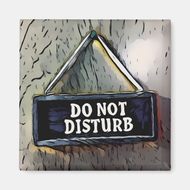 Do Not Disturb Magnetic Sign Magnet (Front)