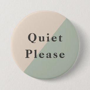 Do Not Disturb Quiet Please Productivity 3 Inch Round Button