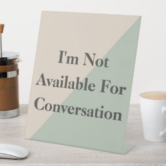 Do Not Disturb Quiet Space Productivity Pedestal Sign