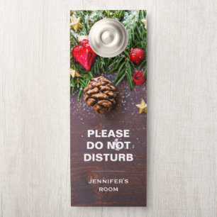 Do Not Disturb Rustic Xmas Table with Pine & Snow Door Hanger