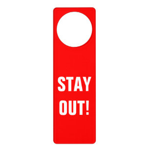 Do not disturb sign door hanger   Stay out!