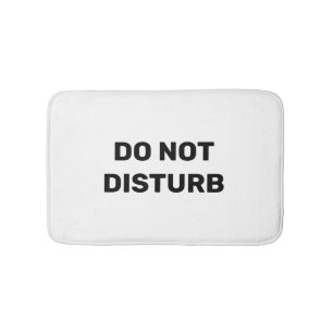 Do Not Disturb Trendy Black and White Bath Mat
