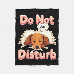 Do Not Disturb Wiener Dog Funny Dachshund Pajamas  Fleece Blanket