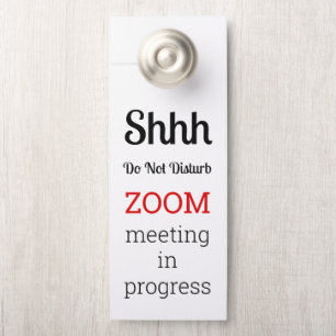 Do Not Disturb Zoom Meeting In Progress Door Hanger