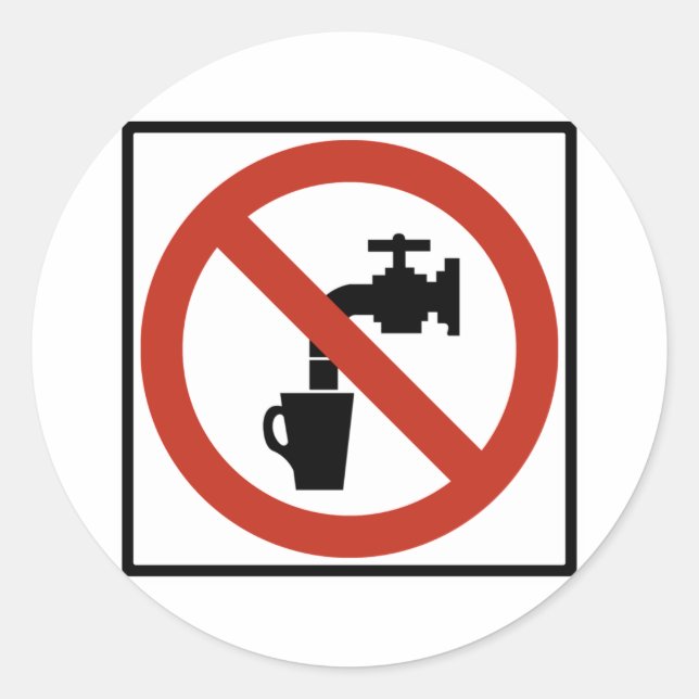 Do Not Drink the Water Highway Sign Classic Round Sticker (Front)