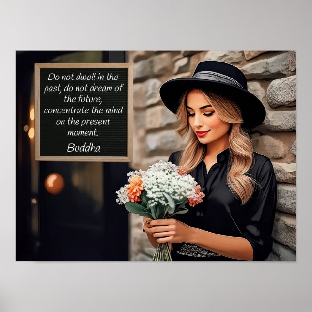 Do not dwell in the past, Buddha quote Poster (Front)