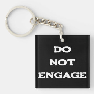 Do Not Engage Keychain