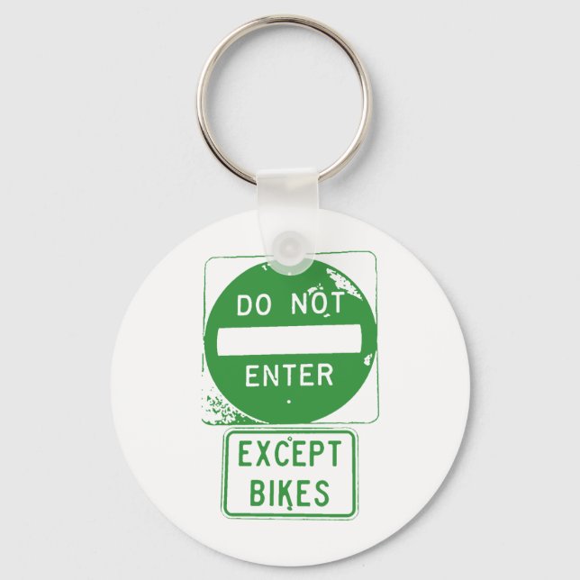 Do Not Enter Except Bikes Keychain (Front)