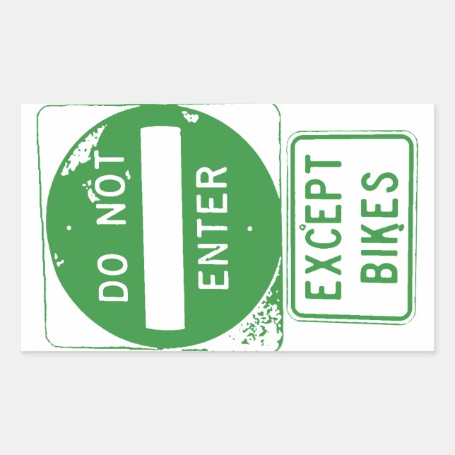 Do Not Enter Except Bikes Sticker (Front)