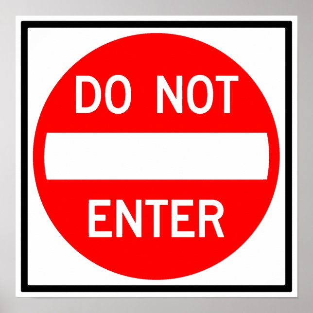 Do Not Enter Highway Sign (Front)