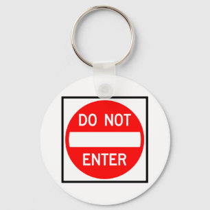 Do Not Enter Highway Sign Keychain