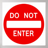 Do Not Enter Sign (Poster)