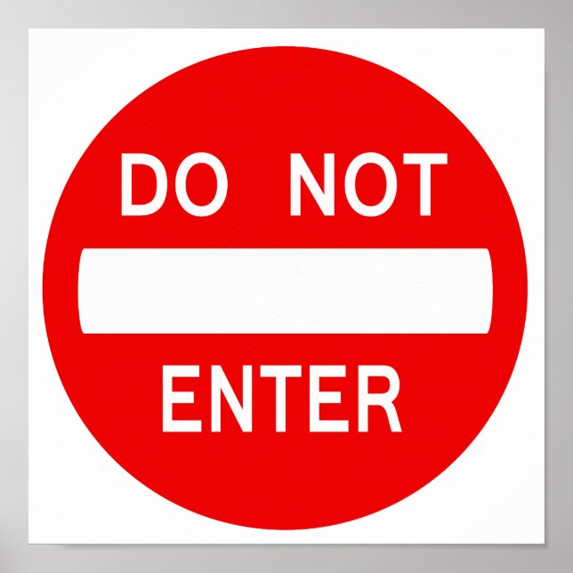 Do Not Enter Sign (Poster) (Front)