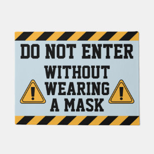 Do Not Enter Without Mask Doormat