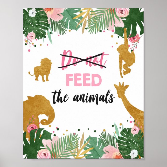 Do Not Feed Animals Safari Animals Girl Birthday Poster (Front)