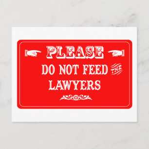 Do Not Feed The Lawyers Postcard