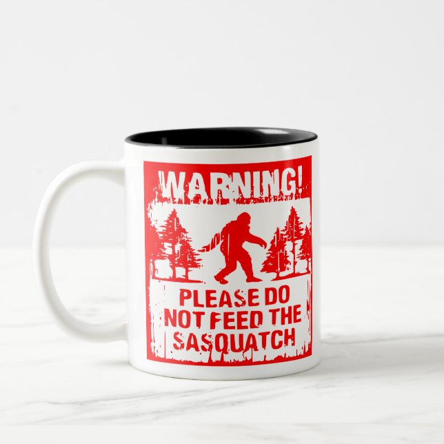 Do Not Feed The Sasquatch  #USAPatriotGraphics  © Two-Tone Coffee Mug (Left)