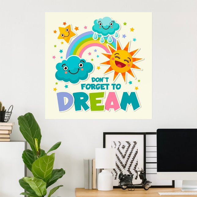 Do Not Forget to Dream Inspirational Sun Clouds  Poster (Creator Uploaded)