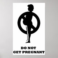 Do Not Get Pregnant
