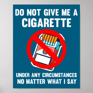 Do Not Give Cigarette Stop Smoking Poster